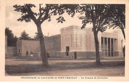 Pèlerinage Du Calvaire De PONTCHATEAU - Le Temple De Jérusalen - état - Pontchâteau