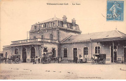 VILLENEUVE SUR LOT - La Gare - Très Bon état - Villeneuve Sur Lot