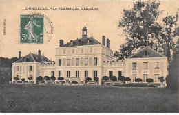 DORDIVES - Le Château De Thurelles - Très Bon état - Dordives