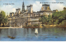 PARIS - Si à Paris Il Y Avait La Mer - L'Hotel De Ville - Très Bon état - District 04