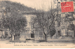 VALABRE - Château De Gueydan - Ecole D'Agriculture - état - Autres & Non Classés