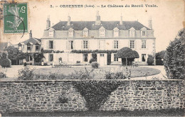 ORSENNES - Le Château Du Breuil Yvain - état - Andere & Zonder Classificatie