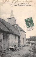 EN MORVAN - Vieille Eglise Couverte En Chaume - Très Bon état - Other & Unclassified