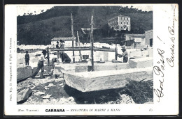 Cartolina Carrara, Segatura Di Marmi A Mano, Marmorsteinbruch  - Carrara