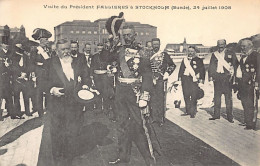 Sweden - STOCKHOLM - Besök Av Frankrikes President Fallières Den 24 Juli 1908 - Suède