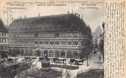 STRASBOURG - Place Gutenberg - Hôtel Du Commerce - Ed. Felix Luib Strasbourg - Strasbourg