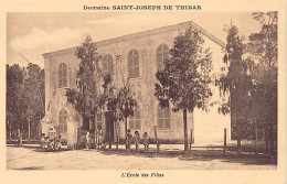 Domaine De Saint-Joseph De Thibar - L'école Des Filles - Ed. Perrin  - Tunesien