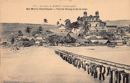 Martinique - SAINTE-MARIE - Vue Du Bourg Et De La Jetée - Ed. A. Benoit 172 - Autres & Non Classés