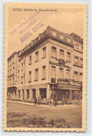 BRUXELLES - Hôtel Mondial, 22 Avenue Du Boulevard 2-4 Rue Du Marché - Cafés, Hoteles, Restaurantes
