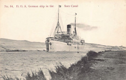Egypt - Deutsche Ost-Afrika Linie Cargo Ship In The Suez Canal - Publ. J. S. Antippa & Co.  - Suez