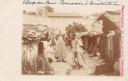 Algérie - CONSTANTINE - Village Des Béni-Ramassés - CARTE PHOTO - Ed. Photo-Populaire  - Konstantinopel