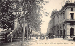 ALGER - Rue De Constantine Et Palais De Justice - Alger