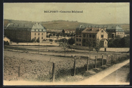 CPA Belfort, Caserne Béchaud  - Belfort - Città