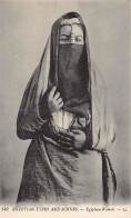Egypt - Egyptian Types And Scenes - Egyptian Woman - Publ. LL Levy 149 - Autres & Non Classés