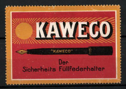 Reklamemarke KAWECO - Sicherheits-Füllfederhalter, Schreibstift Und Firmenlogo  - Erinnofilie