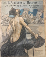 1905 Revue Ancienne L'ASSIETTE AU BEURRE N° 208 + Supplément .... LE PRIVILÈGE DES AVOCATS - RADIGUET - 1900 - 1949