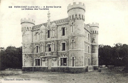 *CPA - 44 - PORNICHET - A Bonne Source - Le Château Des Tourelles - Pornichet