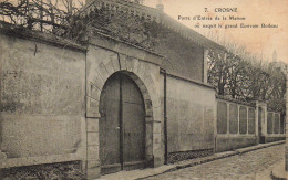 RARE  91 CROSNE PORTE D'ENTREE DE LA MAISON OU NAQUIT LE GRAND ECRIVAIN BOILEAU - Crosnes (Crosne)