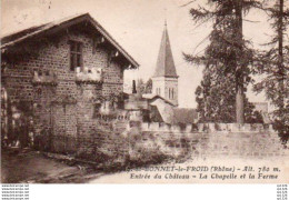 2V5Pu    69 Saint Bonnet Le Froid Entrée Du Chateau Chapelle Et Ferme - L'Arbresle