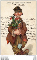 69Bc   Illustrateur Humour Celui Qui Votre Coeur Attend Homme Vilain Clochard Fleurs Cactus - 1900-1949