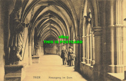 R587217 Trier. Kreuzgang Im Dom. 1911. Ludwig Feist - Monde