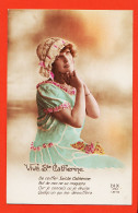28214 / Vive SAINTE-CATHERINE Ste Coiffer Nul Se Moquera Quelqu'un Décoiffera 1910s DIX 1878 - St. Catherine