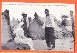 35801 / ⭐ SALONIQUE Grece ◉ Quartier VARDAR Tentes Camp Groupe Refugiés ◉ SALONICA District Refugees 1910s ◉ J.T N° 10 - Grèce