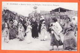 35802 / ⭐ SALONIQUE Grece ◉ Quartier VARDAR Femmes Enfants Refugiés ◉ SALONICA District Refugees 1910s ◉ J.T N° 15 - Grèce
