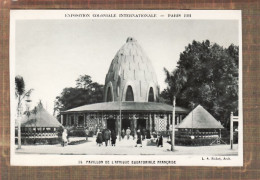 35513 / PARIS Exposition Coloniale Internationale 1931 Pavillon  AFRIQUE EQUATORIALE FRANCE De FICHET -BRAUN 34 - Ausstellungen
