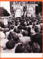 35690 / Rare PARIS Place NATION Manifestation 17-06-1953 Exécution Julius Ethel SAUVONS Les ROSENBERG-Anti-Communisme - Famous People