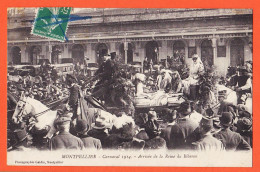 35806 / MONTPELLIER (34) Carnaval 1914 Arrivée REINE Du BIBERON 1914 De GALTIER à Elise PEYSSOUS Route Nationale Tain  - Montpellier