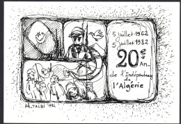 POLITIQUE - ILLUSTRATEUR  A.TALBI - 20 éme Anniversaire De L'Indépendance De L'Algérie - Eventos