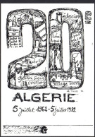 POLITIQUE - ILLUSTRATEUR  A.TALBI - 20 éme Anniversaire De L'Indépendance Algérie 1982 - Eventi