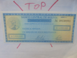 BOLIVIE (BANCO CENTRAL) 1000.000 PESOS 1985 Neuf (B.33) - Bolivië