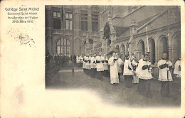 Collège Saint Michel - Inauguration De L'Eglise 1910 Animée - Etterbeek