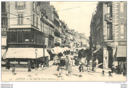 AMIENS LA RUE DES TROIS CAILLOUX - Amiens