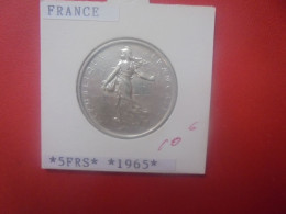 FRANCE 5 FRANCS 1965 ARGENT Belle Qualité (A.1) - 5 Francs