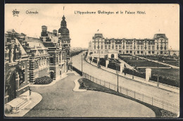 AK Ostende, L`Hippodrome Wellington Et Le Palace Hotel  - Otros & Sin Clasificación