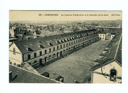 COMPIÈGNE - La Caserne D'Infanterie Et Le Quartier De La Gare - Compiegne
