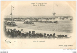 FETES FRANCO-RUSSES  1901 REVUE DE BETHENY  DEFILE DE L'INFANTERIE - Manöver