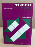 Math Et Calcul / Cour Moyen 2 / Livre Du Maitre - Sin Clasificación