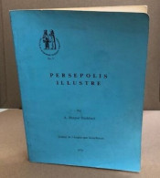 Persepolis Illustre / Traduit De L'Anglais Par Anne Saurat - Zonder Classificatie