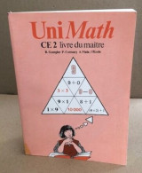 Uni Maths Ce2 Maitre: Livre Du Maître - Unclassified