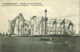 Belgique - Brussel - Bruxelles - Exposition - L'incendie Des 14-15 Août 1910 - Ruines Du Palais De Belgique - Expositions Universelles