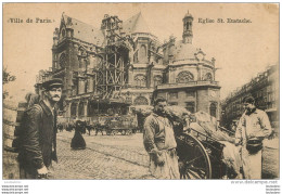 PARIS 1ER EGLISE SAINT EUSTACHE VILLE DE PARIS EDITION RAPHAEL TUCK - Arrondissement: 01