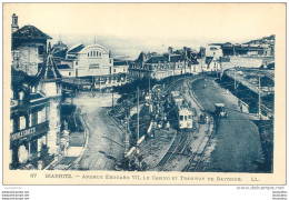 BIARRITZ AVENUE EDOUARD VII LE CASINO ET TRAMWAY DE BAYONNE - Biarritz