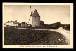 17 - ILE D'OLERON - ST-PIERRE - MOULIN A VENT DE ST-SEVERIN - Ile D'Oléron