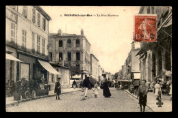 17 - ROCHEFORT-SUR-MER - LA RUE MARTROU - Rochefort