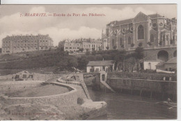 PYRENEES  ATLANTIQUES - 7 - BIARRITZ - Entrée Du Port Des Pêcheurs - Biarritz