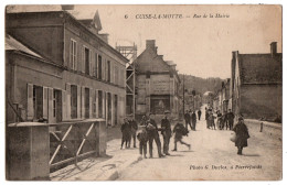 CPA 60 - CUISE-LA-MOTTE(Oise) - 6. Rue De La Mairie (animée) - Autres & Non Classés